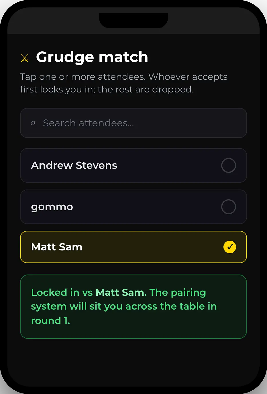 The Grudge match card on a phone: a search box, a list of attendees to tap, Matt Sam selected, and a green Locked in vs Matt Sam banner.
